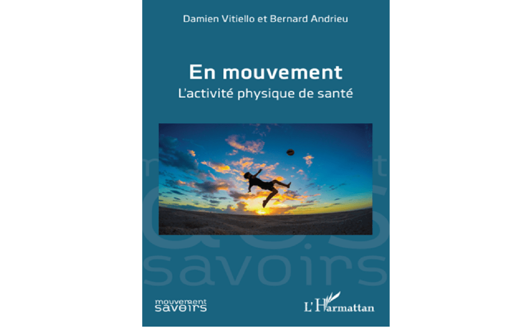 Paru : Envie de prendre en main votre bien-être et votre santé par l’activité physique ?